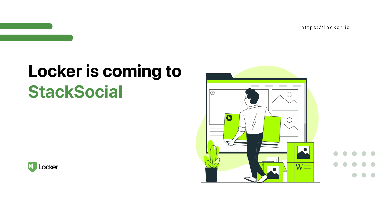 Introducing Locker’s Lifetime Deal on StackSocial